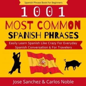 Spanish Phrase Book For Beginners