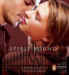 Spirit Bound: A Vampire Academy Novel