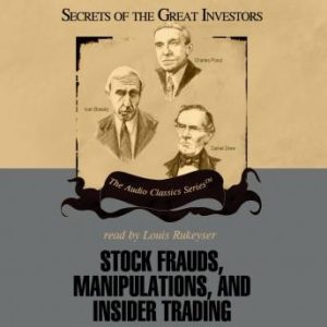 Stock Frauds, Manipulations, and Insider Trading