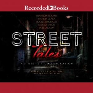 Street Tales: A Street Lit Anthology