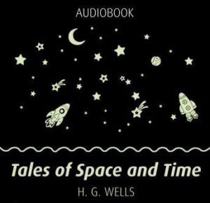 Tales of Space and Time