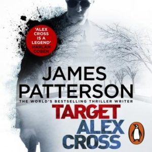 Target: Alex Cross: (Alex Cross 26)