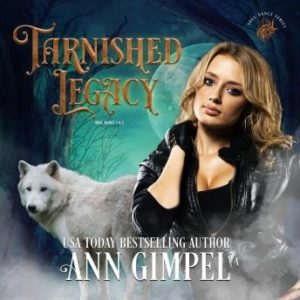 Tarnished Legacy: Historical Paranormal Romance