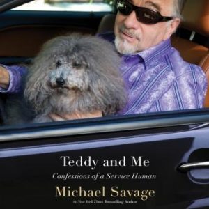 Teddy and Me: Confessions of a Service Human