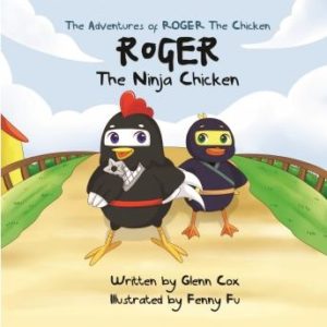 The Adventures of Roger the Chicken - Roger the Ninja Chicken