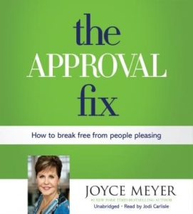 The Approval Fix: How to Break Free from People Pleasing