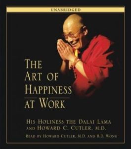 The Art of Happiness at Work