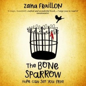 The Bone Sparrow: a refugee novel