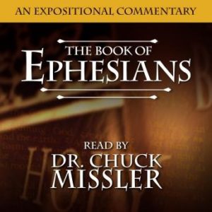 The Book of Ephesians: An Expositional Commentary