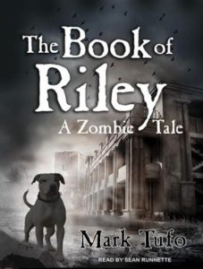 The Book of Riley: A Zombie Tale