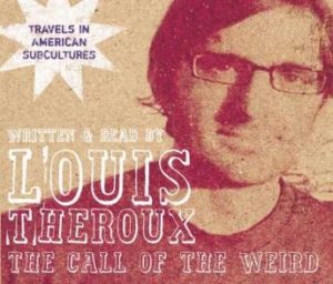 The Call of the Weird: Travels in American Subcultures