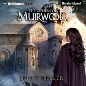 The Ciphers of Muirwood