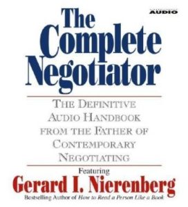 The Complete Negotiator: The Definitive Audio Handbook from the Father of Contemporary Negotiating