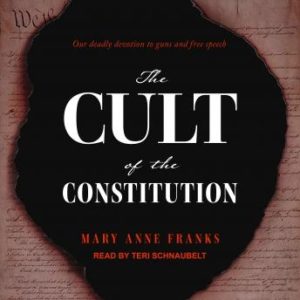 The Cult of the Constitution