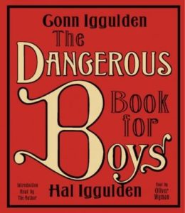 The Dangerous Book for Boys