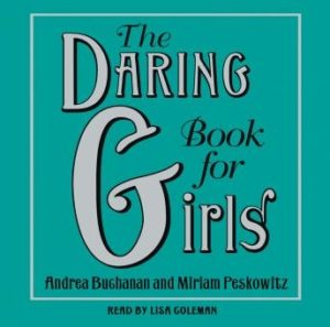 The Daring Book for Girls