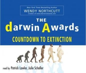 The Darwin Awards: Countdown To Extinction