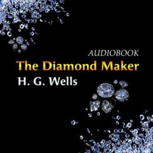 The Diamond Maker