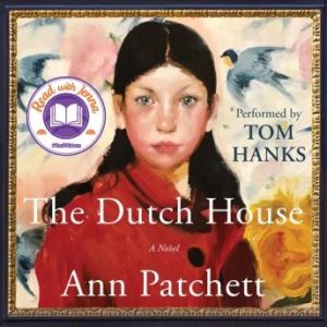 The Dutch House: A Novel