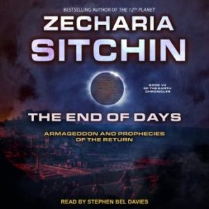 The End of Days: Armageddon and Prophecies of the Return