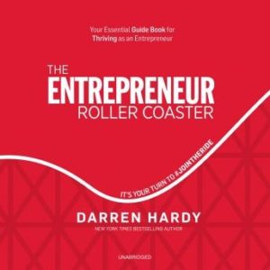 The Entrepreneur Roller Coaster: It's Your Turn to #JoinTheRide