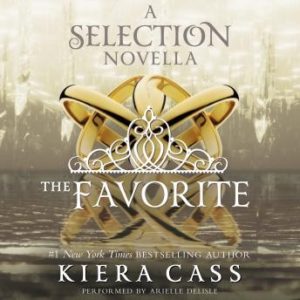 The Favorite: A Novella