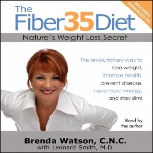 The Fiber35 Diet: Nature's Weight Loss Secret