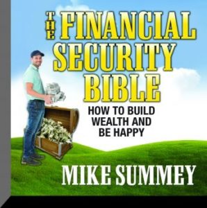 The Financial Security Bible: How To Build Wealth & Be Happy