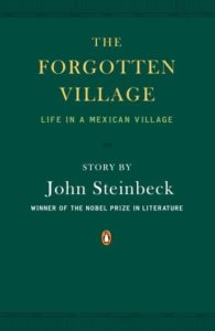 The Forgotten Village: Life in a Mexican Village