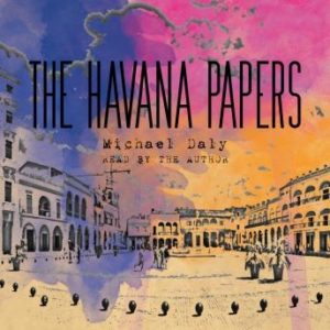 The Havana Papers