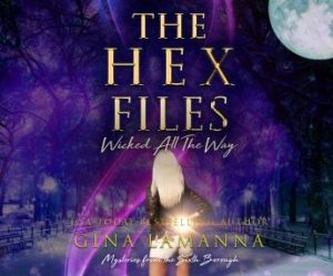 The Hex Files: Wicked All the Way