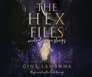 The Hex Files: Wicked Never Sleeps