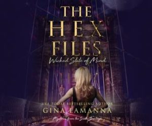 The Hex Files: Wicked State of Mind