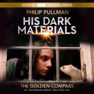 The His Dark Materials: The Golden Compass (Book 1)