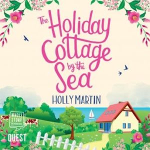 The Holiday Cottage by the Sea