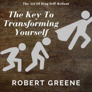 The Key Of Transforming Yourself