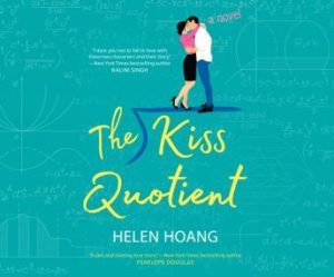 The Kiss Quotient: A Novel