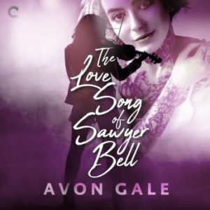 The Love Song of Sawyer Bell