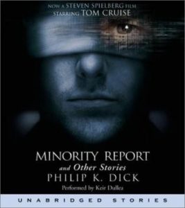 The Minority Report and Other Stories