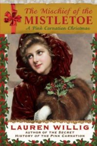 The Mischief of the Mistletoe: A Pink Carnation Christmas