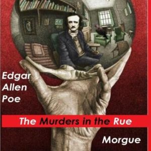 The Murders in the Rue Morgue