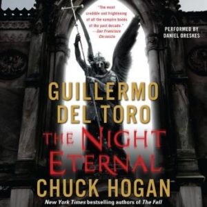 The Night Eternal: Book Three of the Strain Trilogy