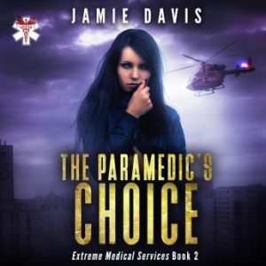 The Paramedic's Choice