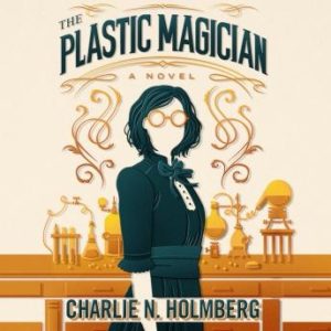 The Plastic Magician