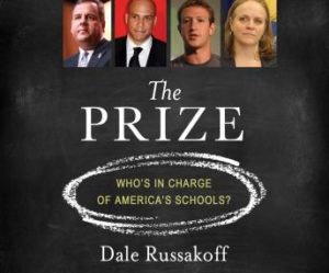 The Prize: Who's in Charge of America's Schools?