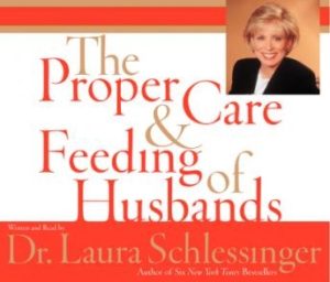 The Proper Care and Feeding of Husbands