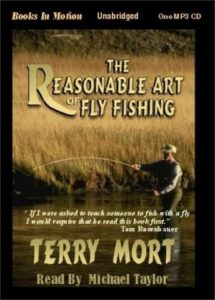 The Reasonable Art of Fly Fishing