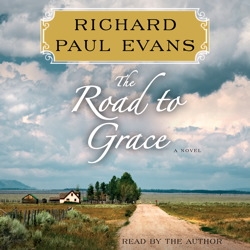 The Road to Grace: The Third Journal in the Walk Series: A Novel