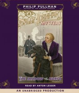 The Shadow in the North: A Sally Lockhart Mystery: Book Two