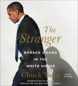 The Stranger: Barack Obama in the White House